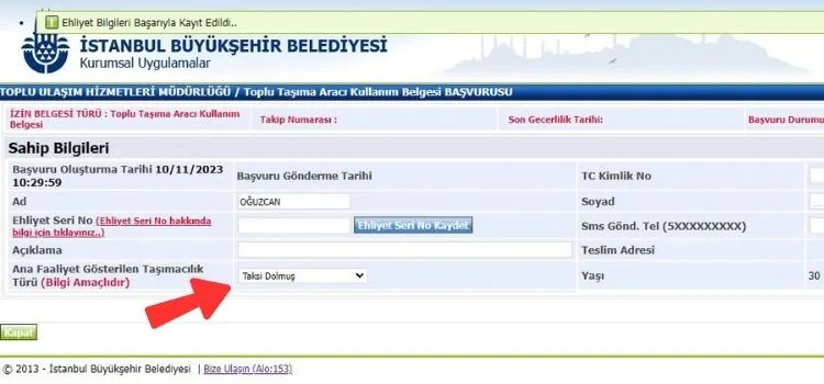 Taksi dolmuş seçilmiş başvuru ekranı ve ehliyet kayıt onayı