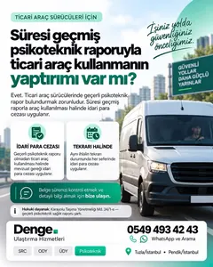 Süresi geçmiş psikoteknik raporuyla ticari araç kullanmanın yaptırımı