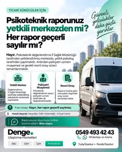 Psikoteknik raporunuz yetkili merkezden mi, her rapor geçerli sayılır mı