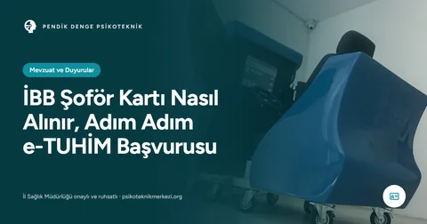 İBB Şoför Kartı Nasıl Alınır, Adım Adım e-TUHİM Başvurusu